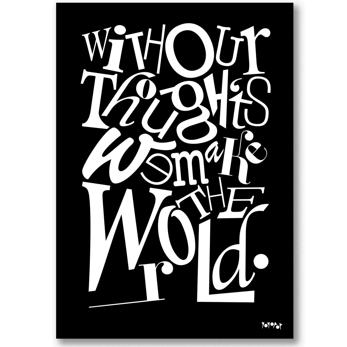 OUR THOUGHTS SIMPLE PRINT