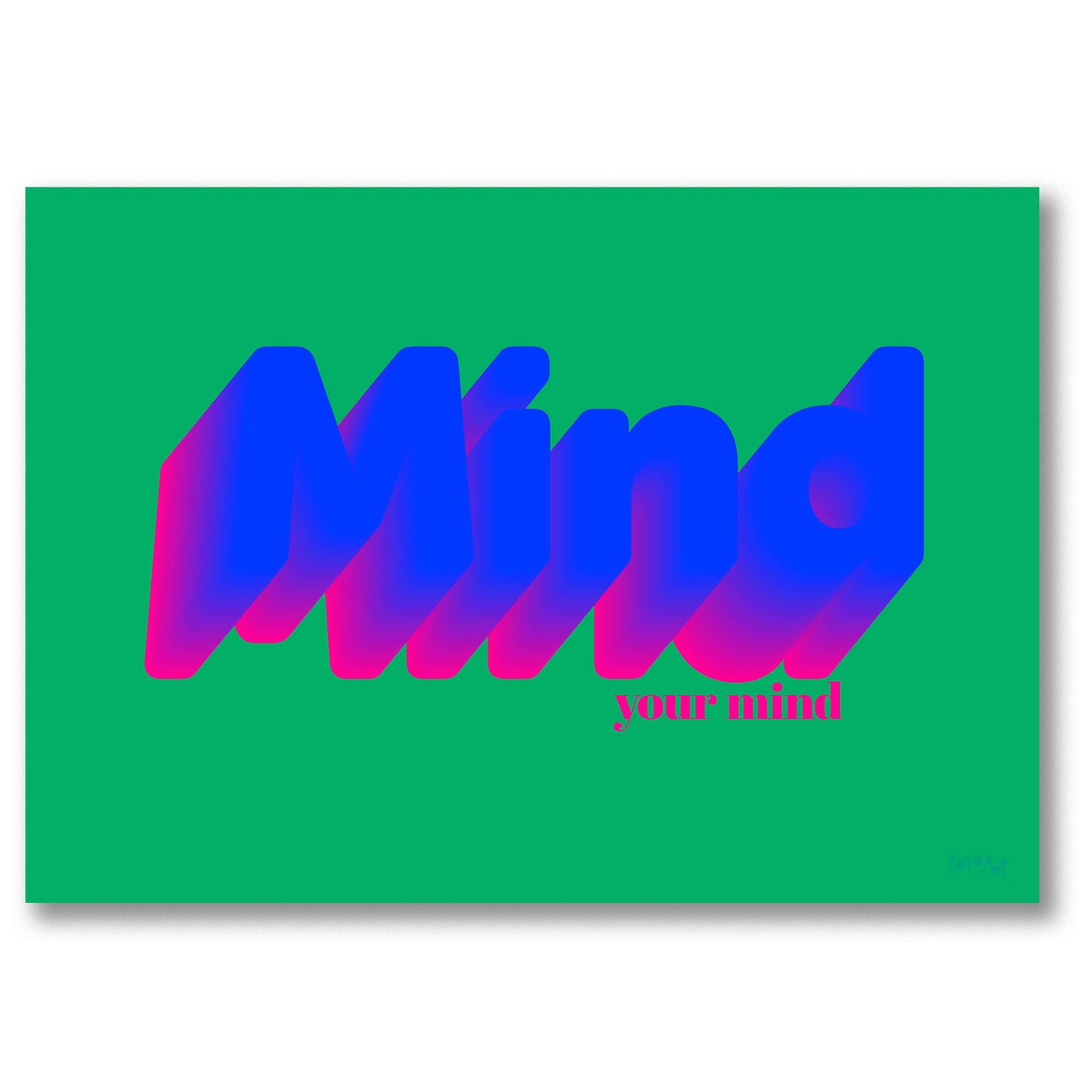 Mind Your Mind!